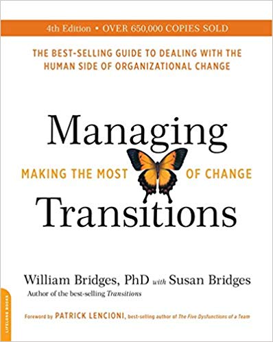 Managing Transitions, 25th anniversary edition: Making the Most of Chang